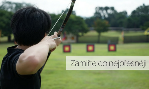 Zamiřtě co nejpřesněji
