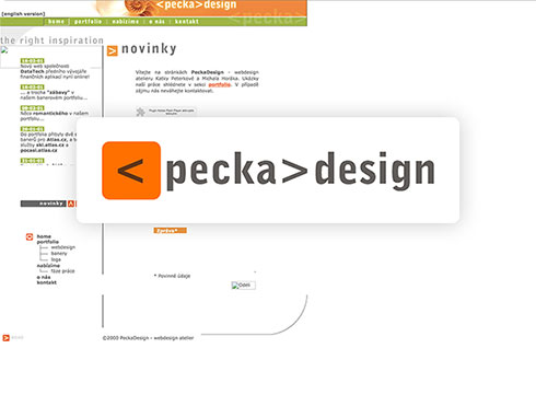 Dne 12. 6. 2000 chceme registrovat doménu Pecka.cz, ale není volná. Přidáváme slovo „design“ a vzniká značka „PeckaDesign“.